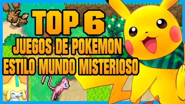 TOP 6 JUEGOS POKÉMON ESTILO MUNDO MISTERIOSO