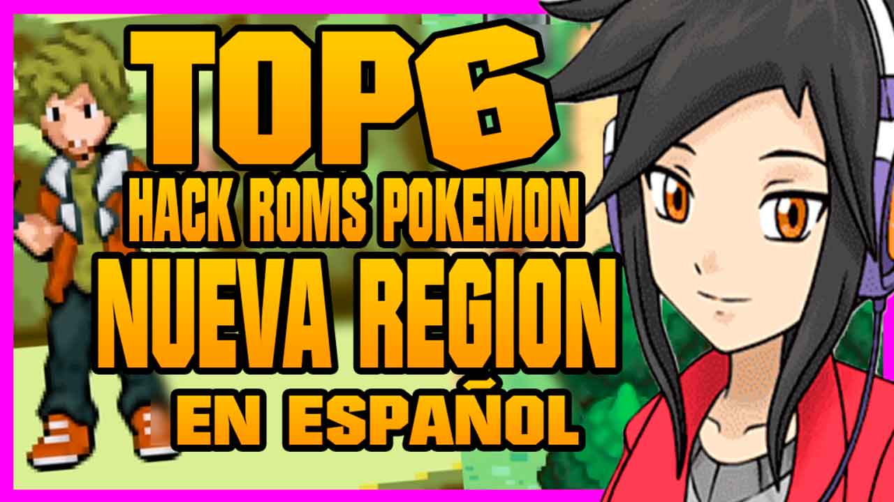Top 6 hack roms pokémon nueva historia y región GBA
