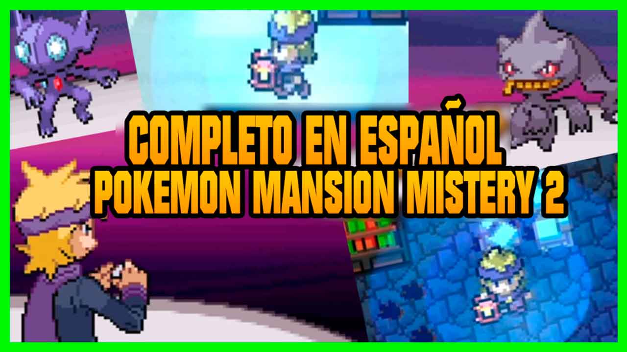 Pokémon Mansion Mistery 2 Español
