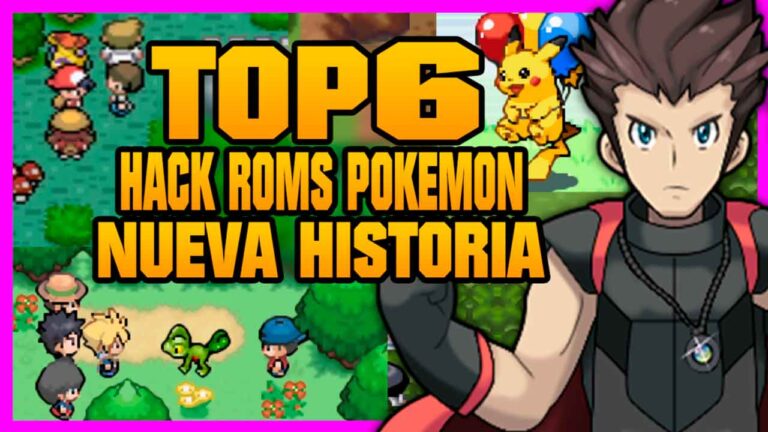 TOP 6 HACK ROMS POKÉMON NUEVA HISTORIA