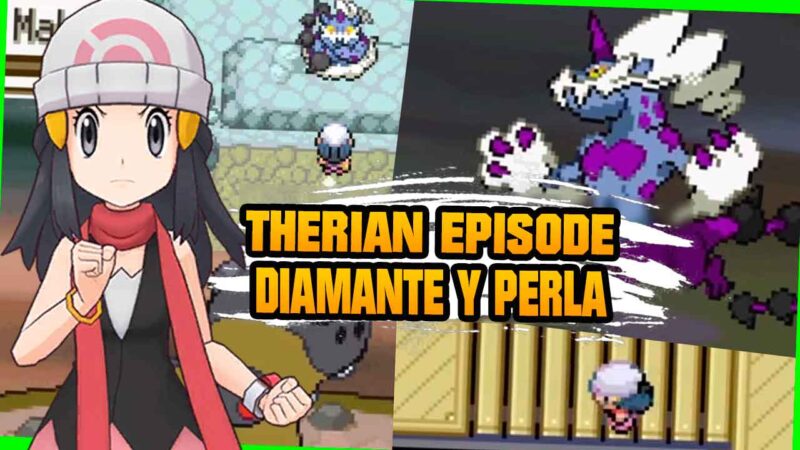 Pokémon Diamante y Perla Therian Episode