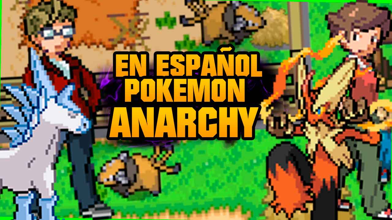 Pokémon Anarchy en Español